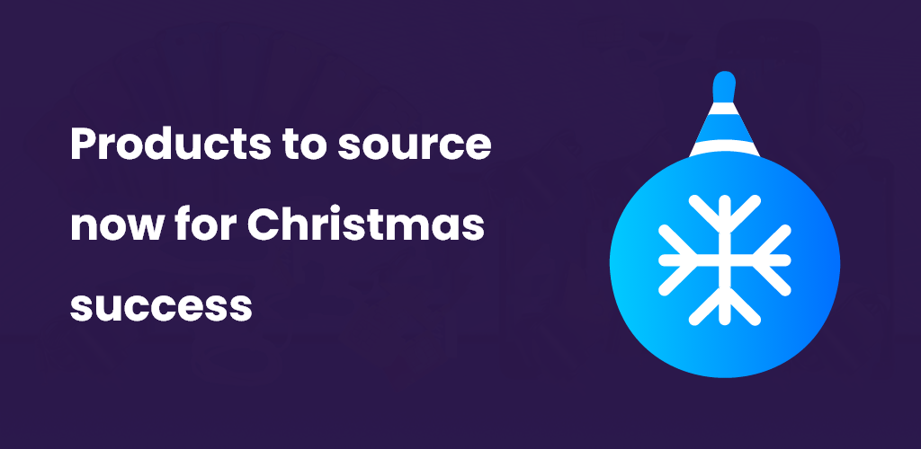 Products-To-Source-Now-For-Christmas-Success-Avasam
