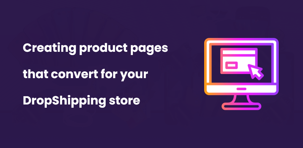 Creating-Product-Pages-That-Convert-For-Your-Dropshipping-Store-Avasam