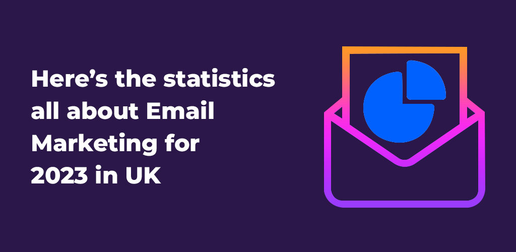 Here-S-The-Statistics-All-About-Email-Marketing-For-2023-In-Uk-Avasam