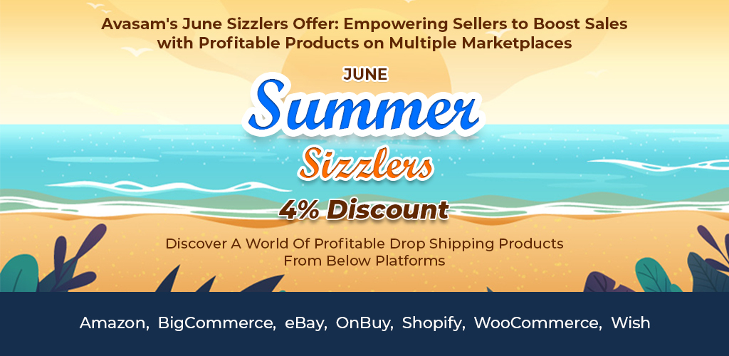 June-Sizzlers-Offer-Increase-Your-Sales-Across-Many-Platforms-Avasam
