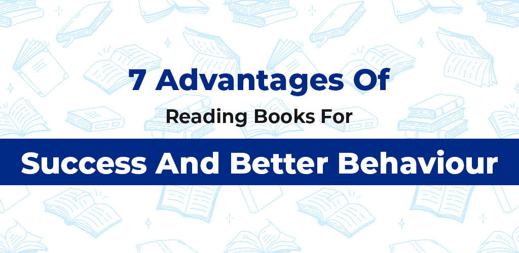 7-Advantages-Of-Reading-Books-For-Success-And-Better-Behaviour-Avasam