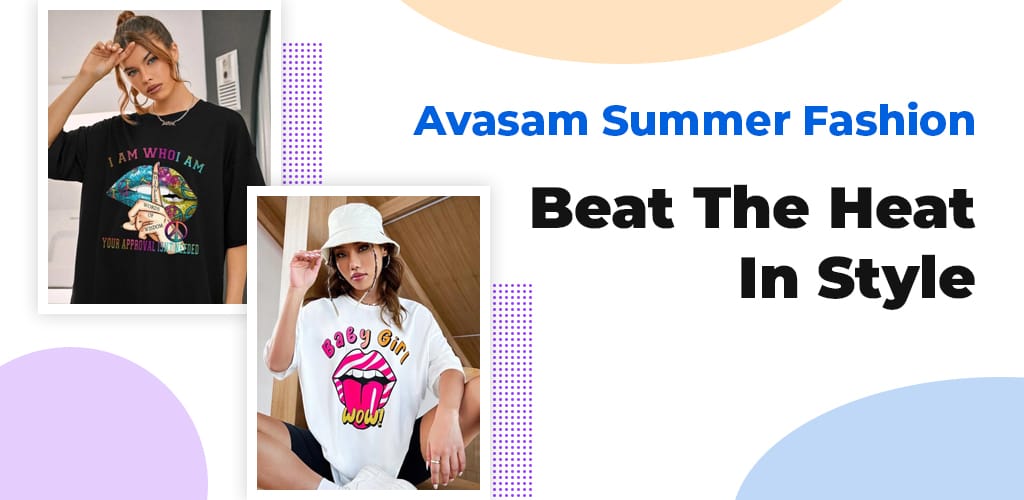 Avasam-Summer-Fashion-Beat-The-Heat-In-Style-Avasam
