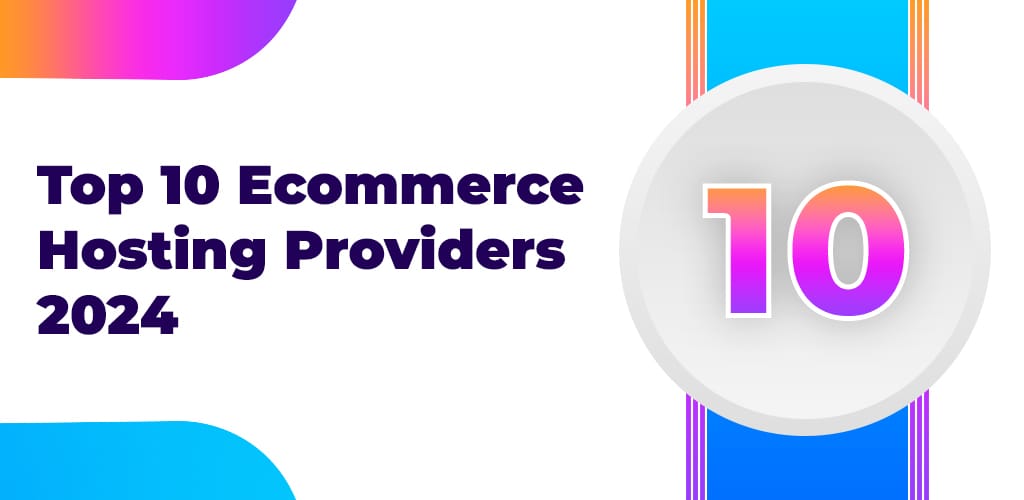 Top-10-Ecommerce-Hosting-Providers-2024-Avasam