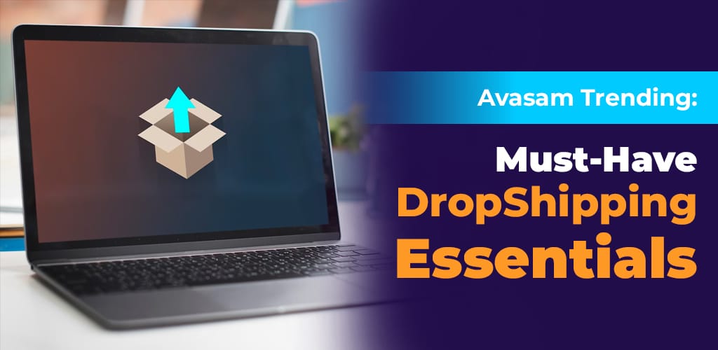 Avasam-Trending-Must-Have-Dropshipping-Essentials-Avasam