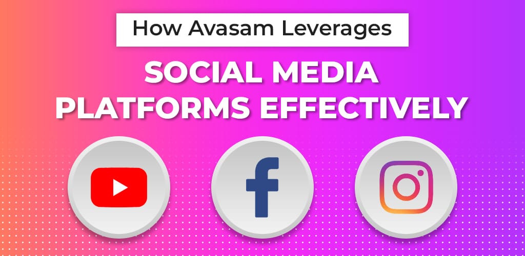 How-Avasam-Leverages-Social-Media-Platforms-Effectively-Avasam