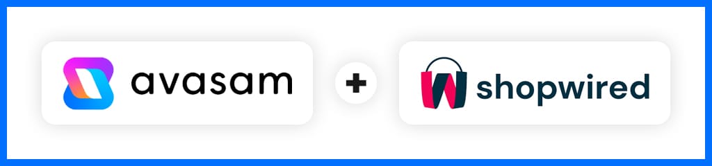 , Avasam &#038; ShopWired: Automate &#038; Scale Your DropShipping Store