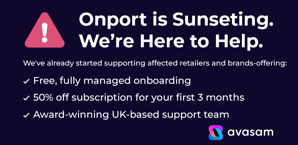 , Onport Is Sunsetting by 1st October – What It Means and How Avasam Can Help You Migrate Smoothly