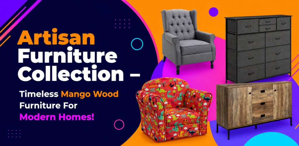 Artisan-Furniture-Collection-Timeless-Mango-Wood-Furniture-For-Modern-Homes-Avasam
